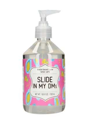 Waterbased Lube - SLIDE IN MY DMs - 500 ml